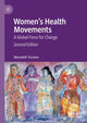 Book cover of: Women’s Health Movements. By: Meredeth Turshen