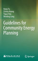 Book cover of: Guidelines for Community Energy Planning. By: Hang Yu