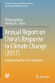 Book cover of: Annual Report on China’s Response to Climate Change (2017). By: Weiguang Wang