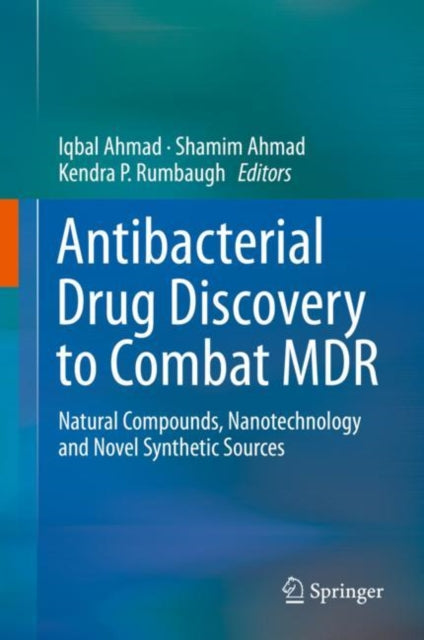 Book cover of: Antibacterial Drug Discovery to Combat MDR. By: Iqbal Ahmad