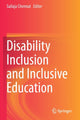 Book cover of: Disability Inclusion and Inclusive Education. By: Sailaja Chennat