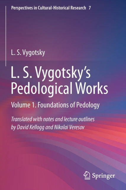 Book cover of: L. S. Vygotsky's Pedological Works. By: David Kellogg