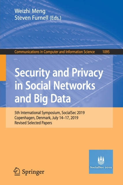 Book cover of: Security and Privacy in Social Networks and Big Data. By: Weizhi Meng