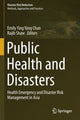 Book cover of: Public Health and Disasters. By: Emily Ying Yang Chan