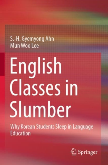 Book cover of: English Classes in Slumber. By: S. -H. Gyemyong Ahn