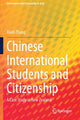 Book cover of: Chinese International Students and Citizenship. By: Xiudi Zhang