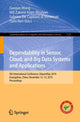 Book cover of: Dependability in Sensor, Cloud, and Big Data Systems and Applications. By: Guojun Wang