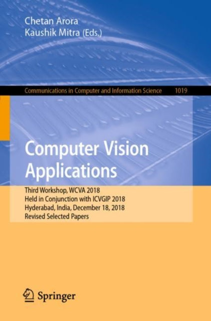 Book cover of: Computer Vision Applications. By: Chetan Arora