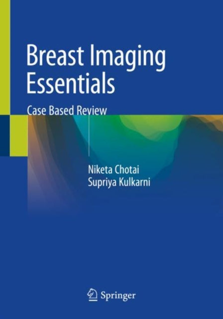 Book cover of: Breast Imaging Essentials. By: Niketa Chotai
