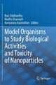 Book cover of: Model Organisms to Study Biological Activities and Toxicity of Nanoparticles. By: Busi Siddhardha
