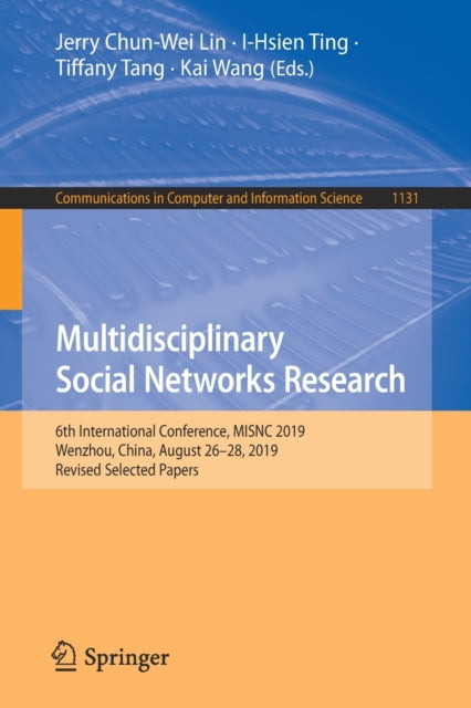 Book cover of: Multidisciplinary Social Networks Research. By: Jerry Chun-Wei Lin