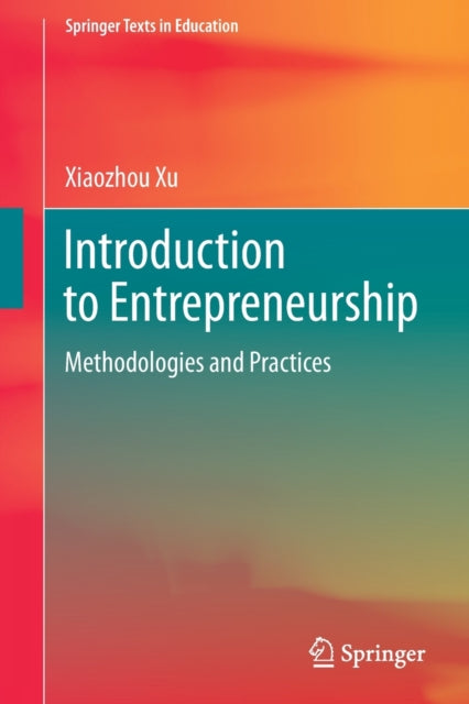 Book cover of: Introduction to Entrepreneurship. By: Xiaozhou Xu