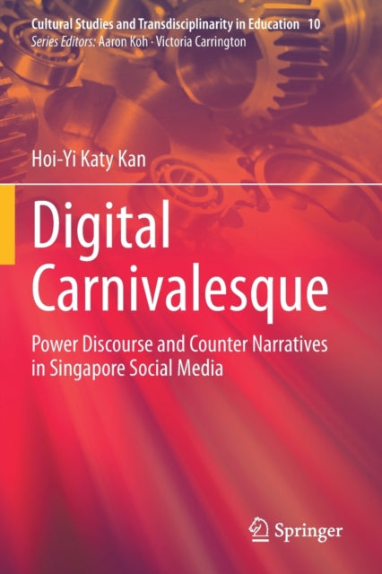 Book cover of: Digital Carnivalesque. By: Hoi-Yi Katy Kan