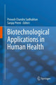 Book cover of: Biotechnological Applications in Human Health. By: Provash Chandra Sadhukhan