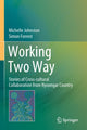 Book cover of: Working Two Way. By: Michelle Johnston