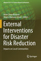 Book cover of: External Interventions for Disaster Risk Reduction. By: Imon Chowdhooree