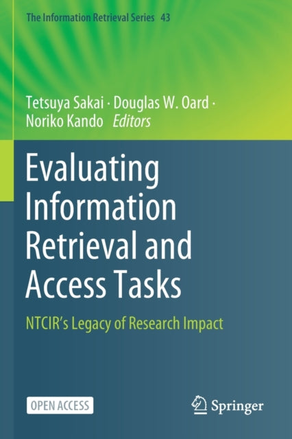 Book cover of: Evaluating Information Retrieval and Access Tasks. By: Tetsuya Sakai