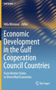 Book cover of: Economic Development in the Gulf Cooperation Council Countries. By: Hela Miniaoui