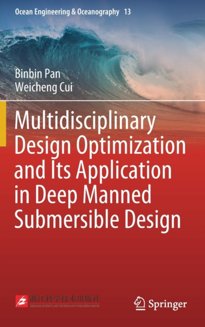 Book cover of: Multidisciplinary Design Optimization and Its Application in Deep Manned Submersible Design. By: Binbin Pan