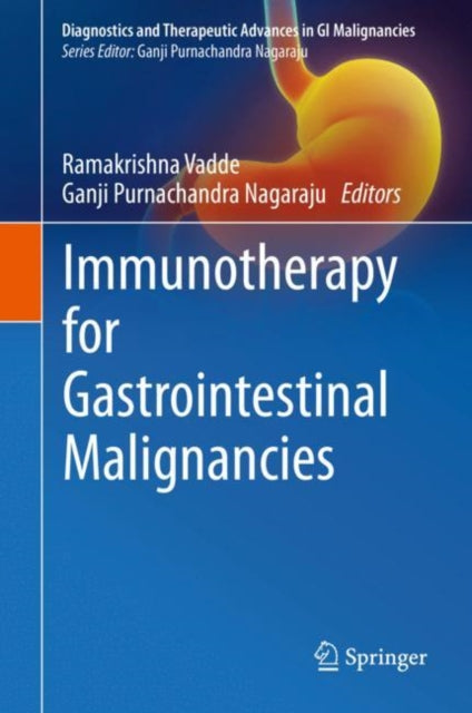 Book cover of: Immunotherapy for Gastrointestinal Malignancies. By: Ramakrishna Vadde