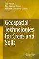 Book cover of: Geospatial Technologies for Crops and Soils. By: Tarik Mitran