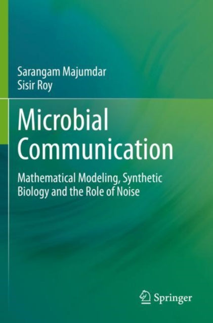 Book cover of: Microbial Communication. By: Sarangam Majumdar