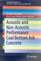 Book cover of: Acoustic And Non-Acoustic Performance Coal Bottom Ash Concrete. By: Shahiron Shahidan