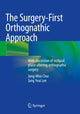 Book cover of: Surgery-First Orthognathic Approach. By: Jong-Woo Choi