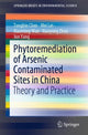 Book cover of: Phytoremediation of Arsenic Contaminated Sites in China. By: Tongbin Chen