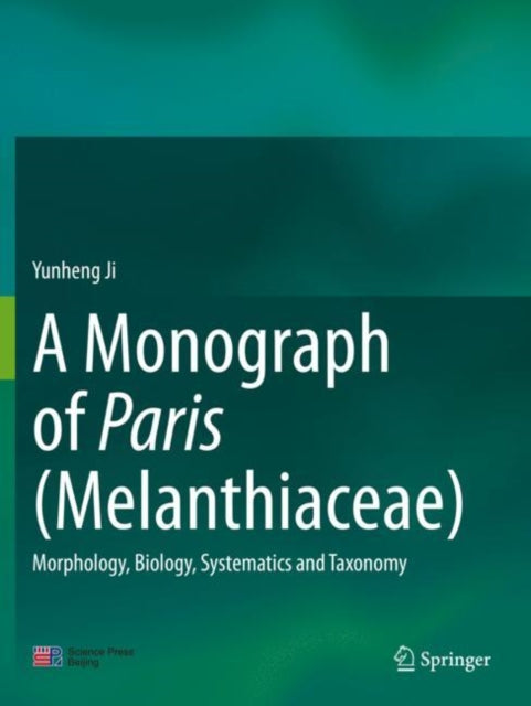 Book cover of: Monograph of Paris (Melanthiaceae). By: Yunheng Ji
