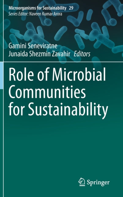 Book cover of: Role of Microbial Communities for Sustainability. By: Gamini Seneviratne