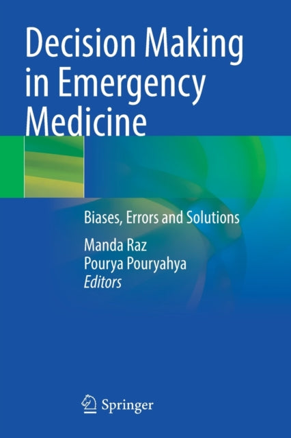 Book cover of: Decision Making in Emergency Medicine. By: Manda Raz