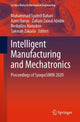 Book cover of: Intelligent Manufacturing and Mechatronics. By: Muhammad Syahril Bahari