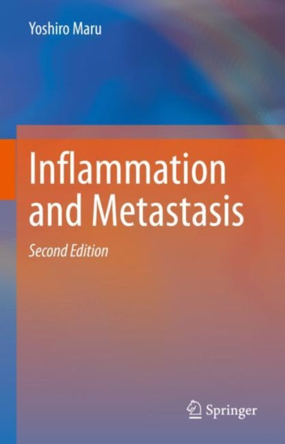 Book cover of: Inflammation and Metastasis. By: Yoshiro Maru