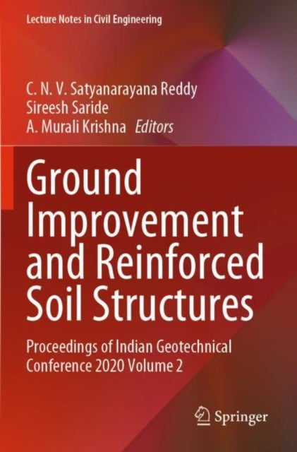 Book cover of: Ground Improvement and Reinforced Soil Structures. By: C. N. V. Satyanarayana Reddy