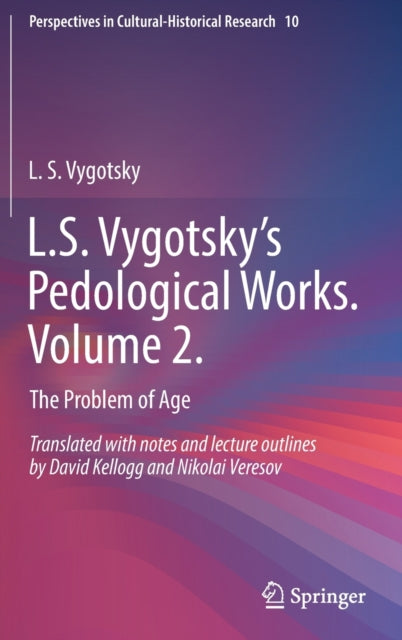 Book cover of: L.S. Vygotsky’s Pedological Works. Volume 2.. By: L. S. Vygotsky