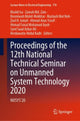 Book cover of: Proceedings of the 12th National Technical Seminar on Unmanned System Technology 2020. By: Khalid Isa