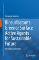 Book cover of: Biosurfactants: Greener Surface Active Agents for Sustainable Future. By: Deepansh Sharma