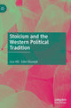 Book cover of: Stoicism and the Western Political Tradition. By: Lisa Hill