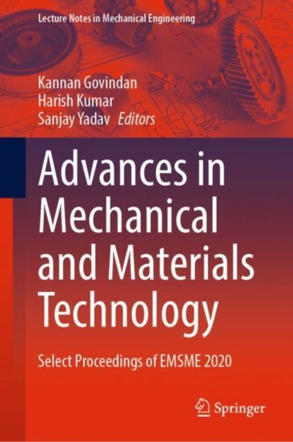 Book cover of: Advances in Mechanical and Materials Technology. By: Kannan Govindan