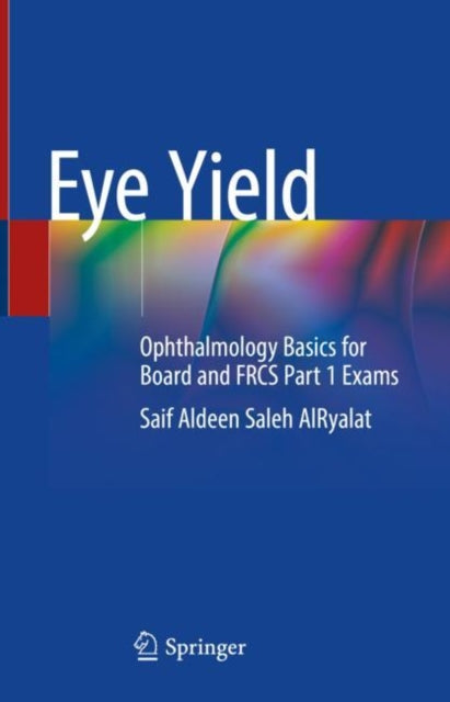 Book cover of: Eye Yield. By: Saif Aldeen Saleh AlRyalat