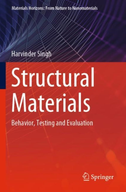 Book cover of: Structural Materials. By: Harvinder Singh