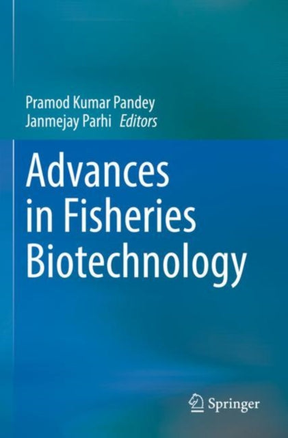 Book cover of: Advances in Fisheries Biotechnology. By: Pramod Kumar Pandey