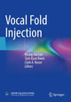 Book cover of: Vocal Fold Injection. By: Byung Joo Lee