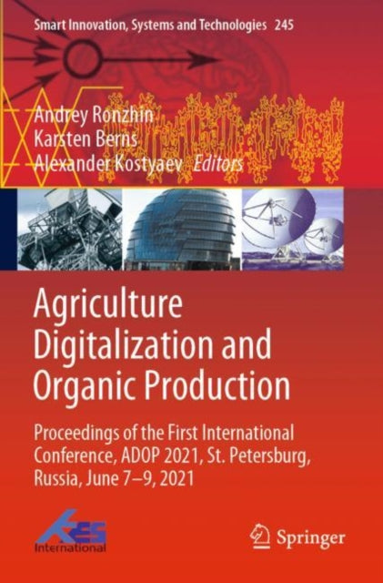 Book cover of: Agriculture Digitalization and Organic Production. By: Andrey Ronzhin