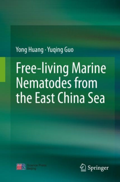 Book cover of: Free-living Marine Nematodes from the East China Sea. By: Yong Huang
