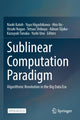 Book cover of: Sublinear Computation Paradigm. By: Naoki Katoh