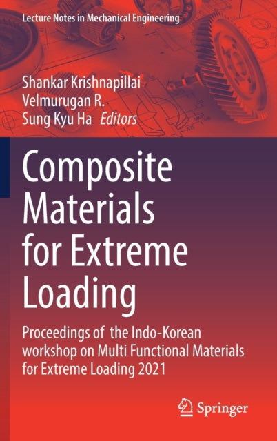 Book cover of: Composite Materials for Extreme Loading. By: Shankar Krishnapillai