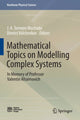 Book cover of: Mathematical Topics on Modelling Complex Systems. By: J. A. Tenreiro Machado