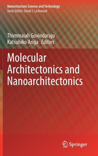 Book cover of: Molecular Architectonics and Nanoarchitectonics. By: Thimmaiah Govindaraju